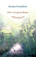 Das versprochene Morgen 3749730857 Book Cover