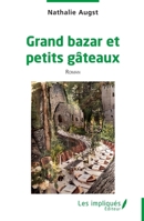 Grand bazar et petits gâteaux B0FVD8JG5N Book Cover
