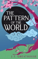 The Pattern of the World 1625676441 Book Cover