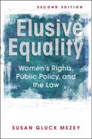 Elusive Equality: Women's Rights, Public Policy, and the Law 1588267709 Book Cover