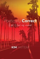 Poetically Correct I Get It From My Momma B0BBSP12Z9 Book Cover