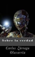 Sobre la verdad 1492248096 Book Cover