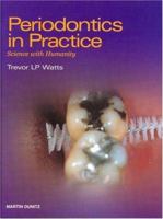 Periodontics in Clinical Practice 1853178306 Book Cover
