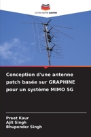 Conception d'une antenne patch basée sur GRAPHINE pour un système MIMO 5G (French Edition) 6206965406 Book Cover