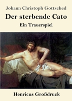 Sterbender Cato 1482522365 Book Cover