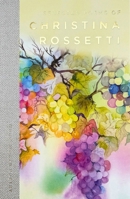 Selected Poems Of Christina G. Rossetti