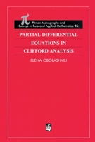 Partial Differential Equations in Clifford Analysis 0582317495 Book Cover