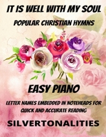 It Is Well With My Soul Piano Hymns Collection for Easy Piano B09XZM7MQT Book Cover