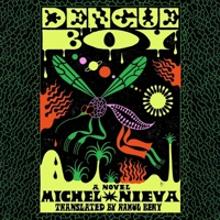 Dengue Boy B0GJG9GK1Q Book Cover