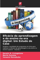 Eficácia da aprendizagem e do ensino na era digital: Um Estudo de Caso (Portuguese Edition) 6207935446 Book Cover