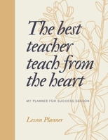 Teacher Lesson Planner For Any Year: Teacher Agenda For Time Organization and Planning | Weekly and Monthly Lesson Planner: Daily Lesson Plan & Record ... Binder Book With To-Do-List and Goals Tracker 1658833244 Book Cover
