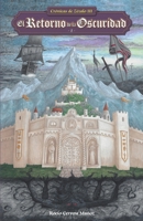 El retorno de la Oscuridad: Tomo 2 (Crónicas de Zézalo) (Spanish Edition) B0CTZ1WHZT Book Cover