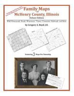 Family Maps of McHenry County, Illinois 1420314688 Book Cover