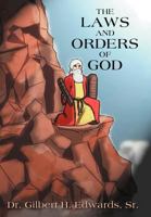 The Laws and Orders of God 1477202714 Book Cover