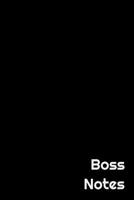 Boss Notes: Wide Ruled Notebook 1096996618 Book Cover