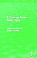 Exploring Social Geography 0415749719 Book Cover