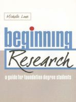 Beginning Research: A Guide for Foundation Degree Students 0415409810 Book Cover