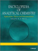 Encyclopedia of Analytical Chemistry: Applications, Theory, and Instrumentation, 15 Volume Set 0470973331 Book Cover