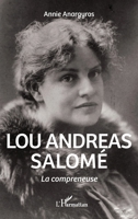 Lou Andreas Salomé: La compreneuse (French Edition) 2343250588 Book Cover