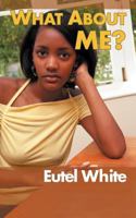 What about Me? 1456797352 Book Cover