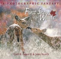 First Snow in the Woods: A Photographic Fantasy 0977010864 Book Cover