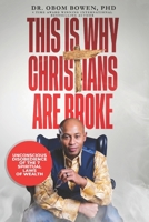 This Is Why Christians Are Broke: “Disobedience Of 7 Spiritual Laws Of Wealth” B0C6W5M367 Book Cover