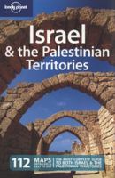 Israel & the Palestinian Territories (Lonely Planet Israel) 1741044561 Book Cover