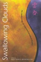 Swallowing clouds: An anthology of Chinese-Canadian poetry 1551520737 Book Cover