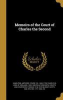 Memoirs of the Court of Charles the Second 1374430854 Book Cover