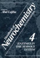 Handbook of Neurochemistry, Volume 4: Enzymes in the Nervous System 1489918833 Book Cover