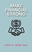 Make Financial Strong B0DWMLW3KC Book Cover