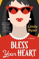 Bless Your Heart 1250888905 Book Cover