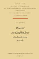 Probleme Um Gottfried Benn: Die Benn-Forschung 1950-1960 3476993388 Book Cover