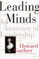 Leading Minds: An Anatomy Of Leadership 0465082807 Book Cover