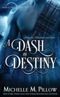 A Dash of Destiny 1625012586 Book Cover