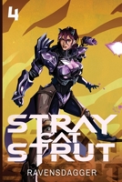 Stray Cat Strut 4: A Cyberpunk LitRPG B0CGTWZ2XQ Book Cover