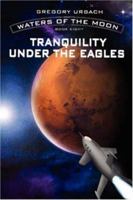 Tranquility Under the Eagles (Waters of the Moon, #8) 1425985734 Book Cover