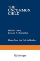 The Uncommon Child 1468437755 Book Cover