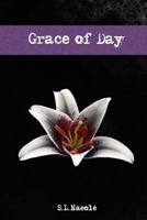 Grace of Day 146107424X Book Cover