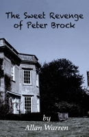 The Sweet Revenge of Peter Brook 0955563178 Book Cover