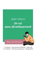 Réussir son Bac de français 2023: Analyse du roman Un roi sans divertissement de Jean Giono 2385092786 Book Cover