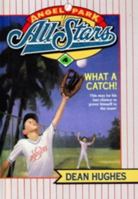 WHAT A CATCH! #4 (Angel Park All Stars, No 4) 0679804293 Book Cover