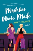 Mistakes Were Made 1250841003 Book Cover