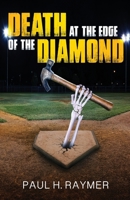 Death at the Edge of the Diamond 0990678156 Book Cover