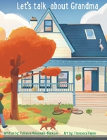 Let's talk about Grandma B0CDVPZVHF Book Cover