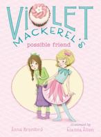 Violet Mackerel's Possible Friend 1442494565 Book Cover