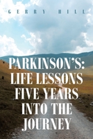 Parkinson's: Life Lessons Five Years into the Journey 1637108087 Book Cover