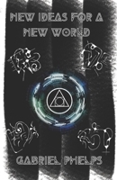 New Ideas for a New World B09VWRWW6D Book Cover