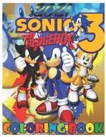 SONIC: Sonic Coloring Book With Exclusive Unofficial Images For All Fans B08RFWRLLM Book Cover