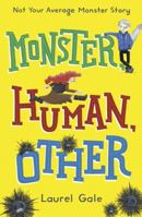 Monster, Human, Other 0553510126 Book Cover